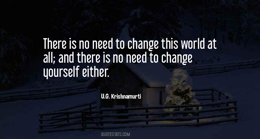 U.G. Krishnamurti Quotes #622462