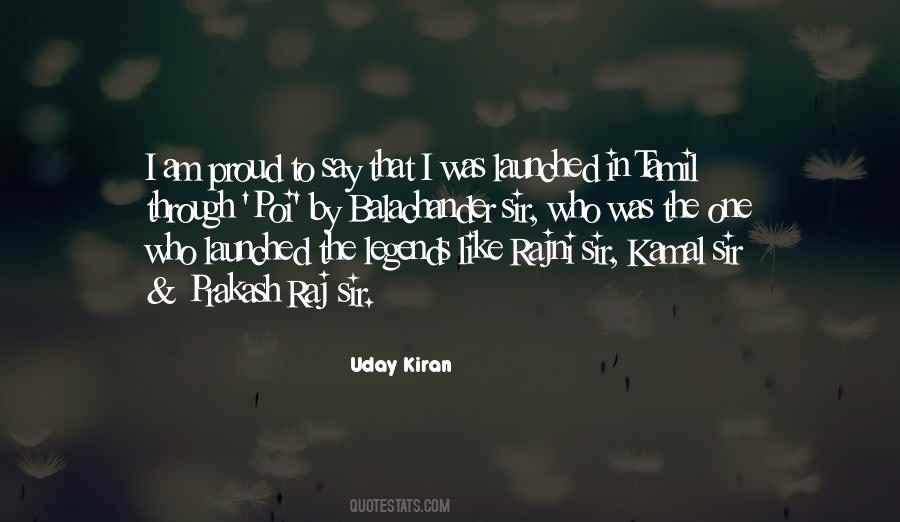 Uday Kiran Quotes #890466