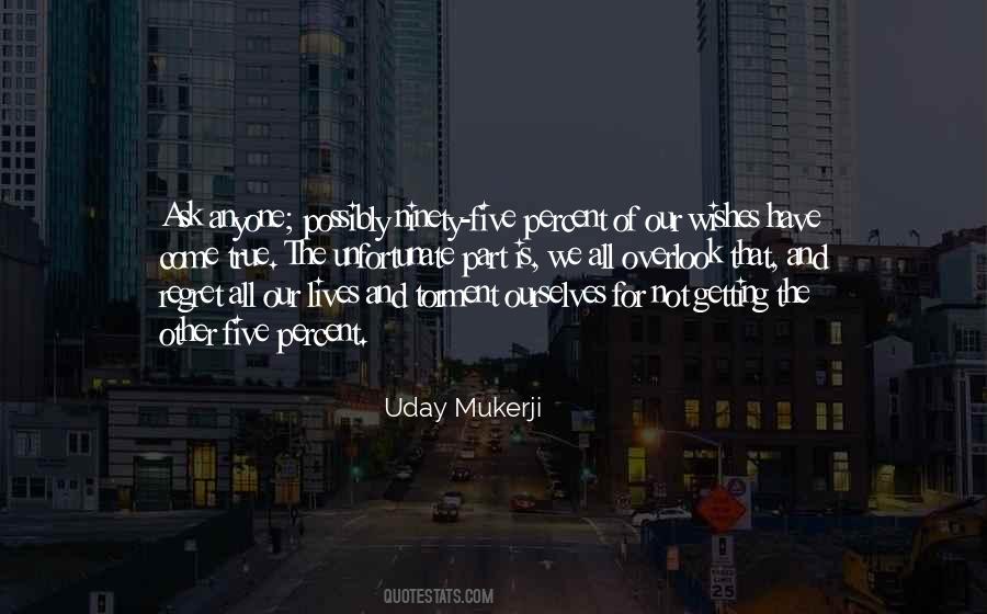 Uday Mukerji Quotes #1018049