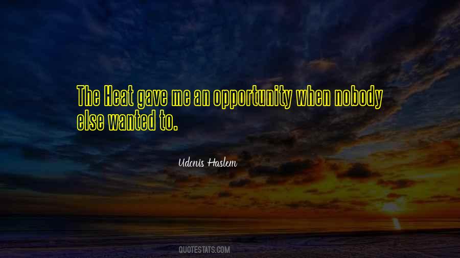 Udonis Haslem Quotes #977948
