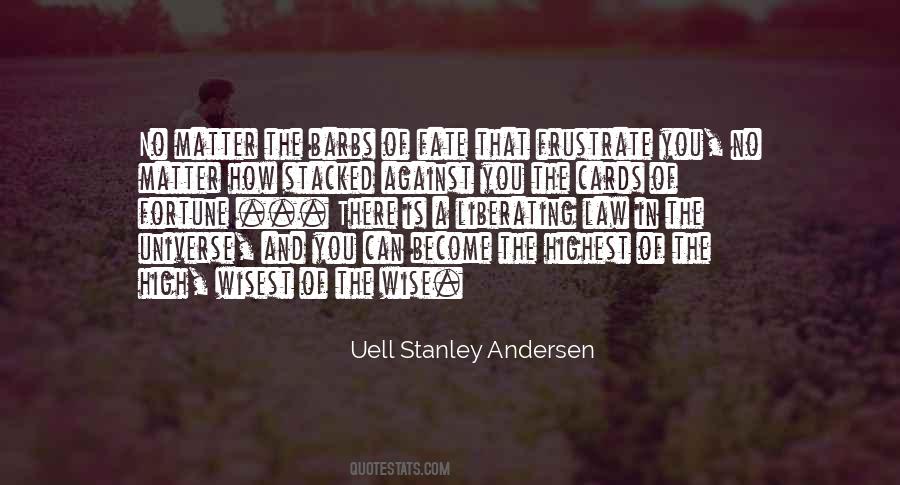 Uell Stanley Andersen Quotes #1251169