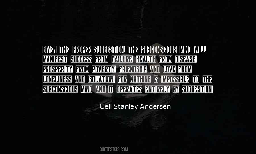 Uell Stanley Andersen Quotes #364147