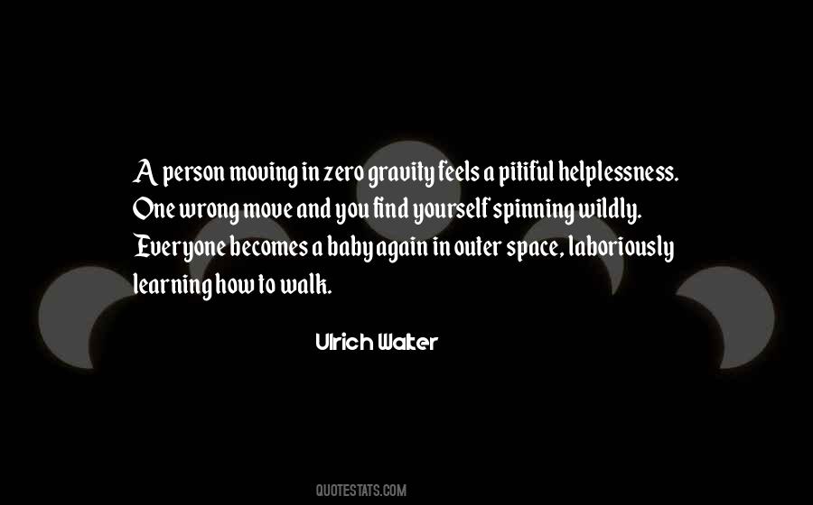 Ulrich Walter Quotes #341208