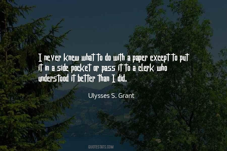 Ulysses S. Grant Quotes #1271127