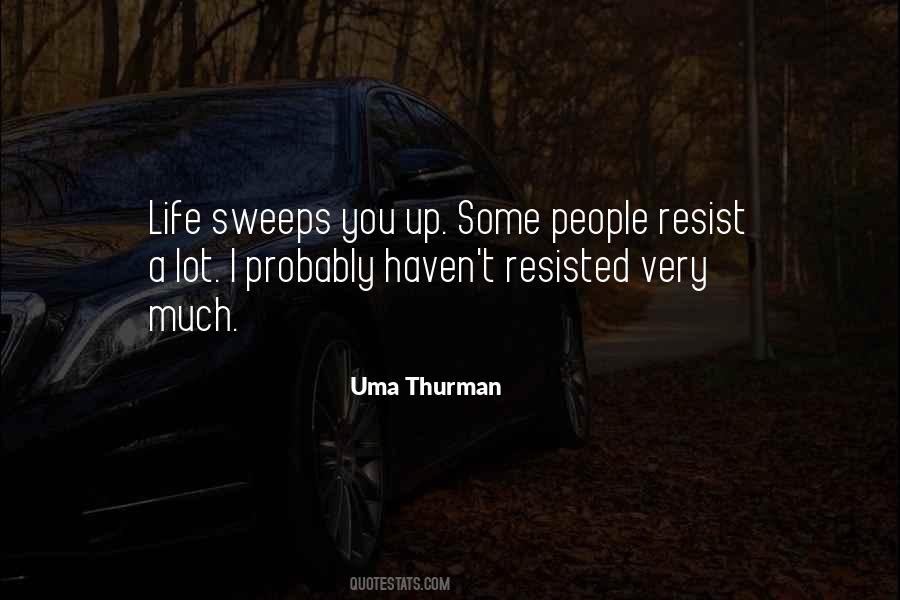 Uma Thurman Quotes #1504011