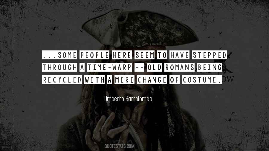 Umberto Bartolomeo Quotes #1266975 Umberto Bartolomeo Quotes #1266975