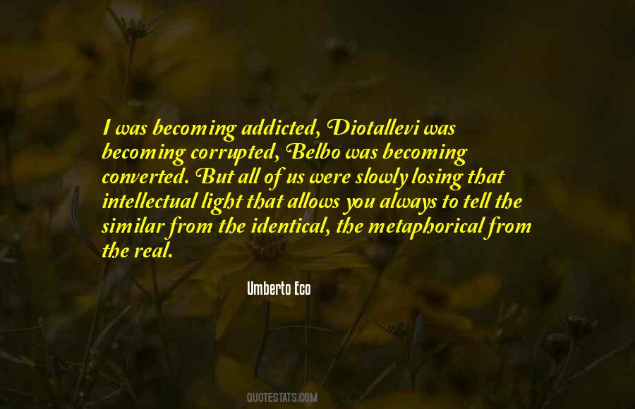 Umberto Eco Quotes #1127526