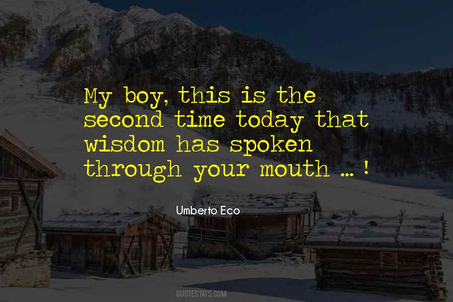 Umberto Eco Quotes #1609934