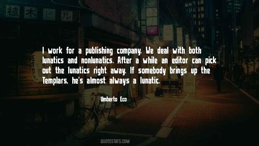 Umberto Eco Quotes #1776157