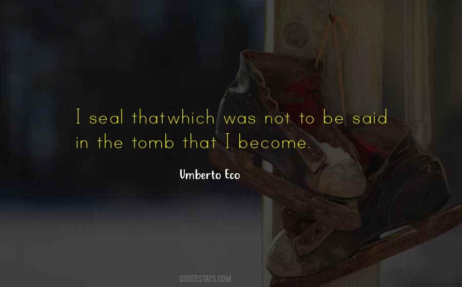 Umberto Eco Quotes #216684