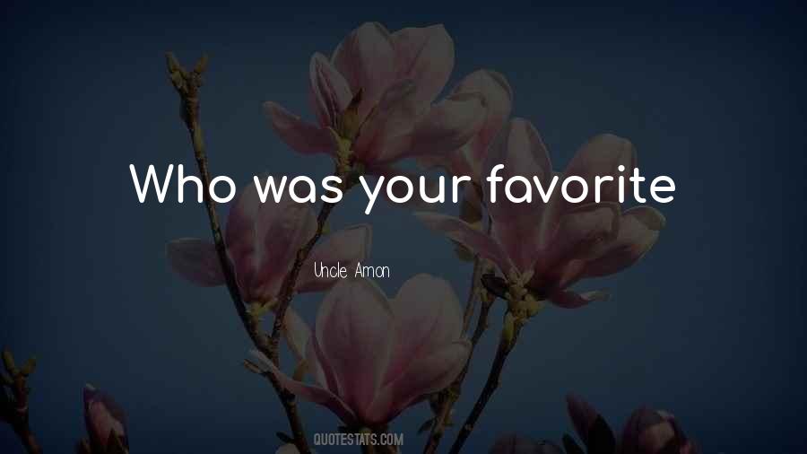 Uncle Amon Quotes #1292099 Uncle Amon Quotes #1292099