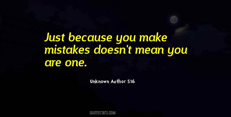 Unknown Author 516 Quotes #570796