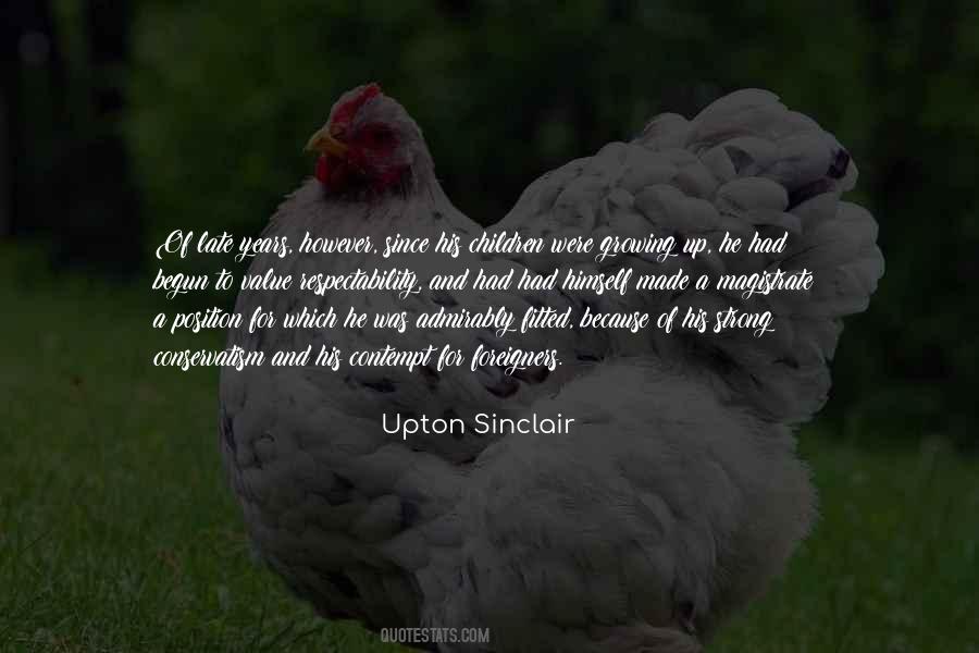 Upton Sinclair Quotes #171903