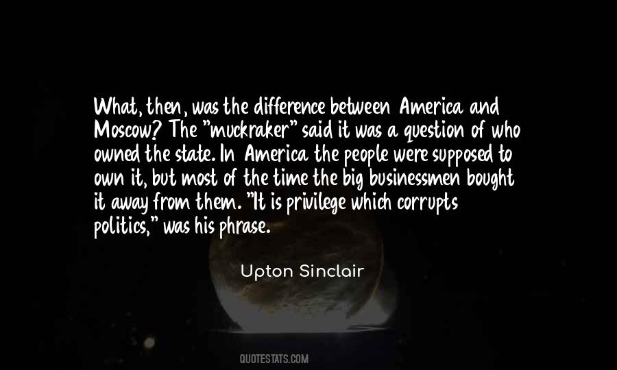 Upton Sinclair Quotes #456273