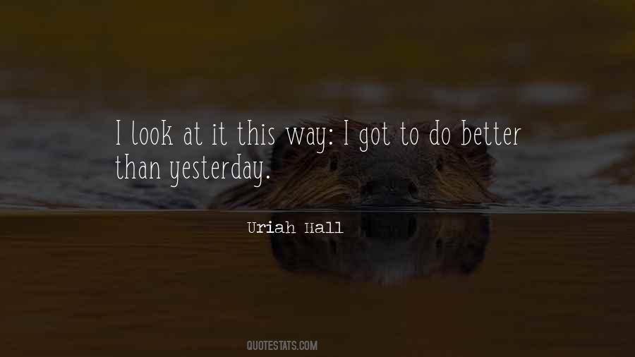 Uriah Hall Quotes #627180 Uriah Hall Quotes #627180