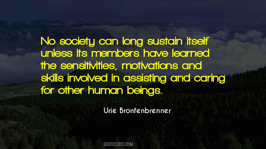 Urie Bronfenbrenner Quotes #810807