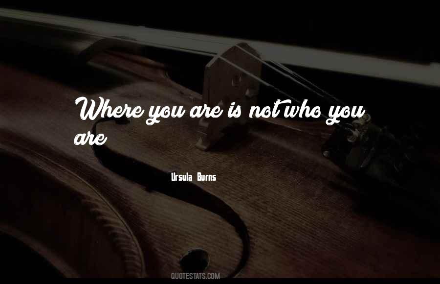 Ursula Burns Quotes #1382181