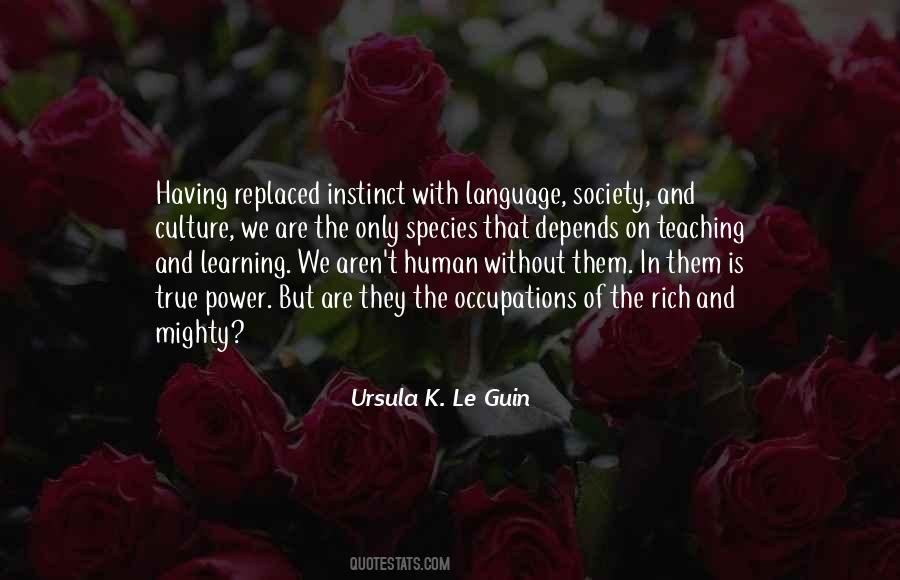 Ursula K. Le Guin Quotes #588317