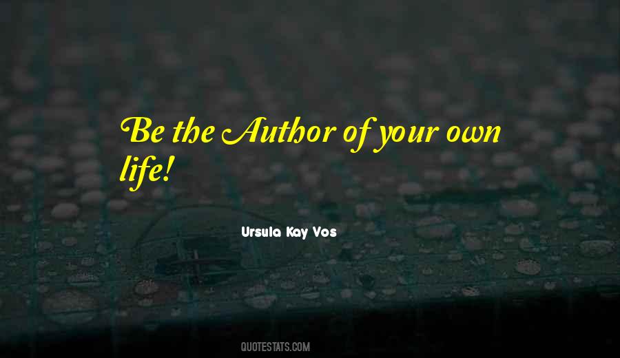 Ursula Kay Vos Quotes #957781