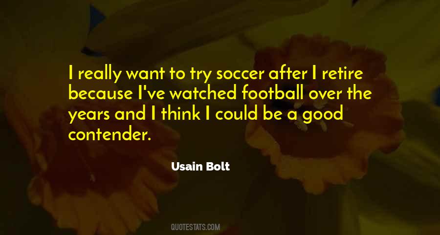 Usain Bolt Quotes #988555