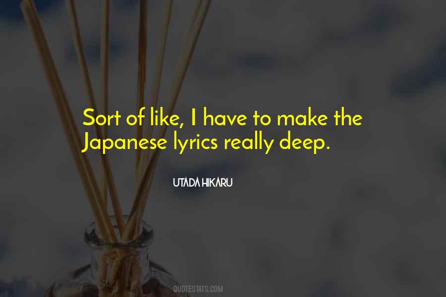 Utada Hikaru Quotes #1754122 Utada Hikaru Quotes #1754122