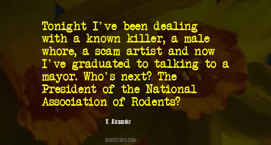 V. Alexander Quotes #1124825 V. Alexander Quotes #1124825