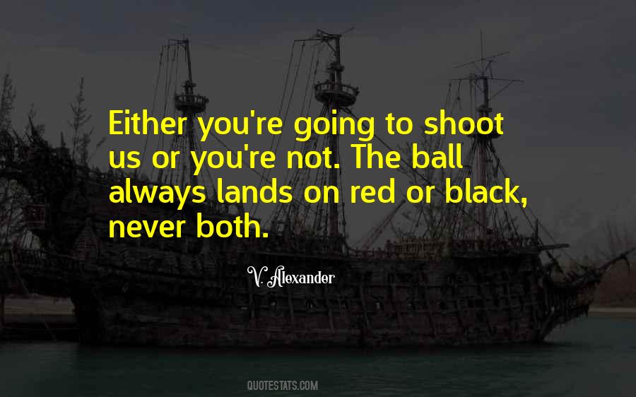 V. Alexander Quotes #97455