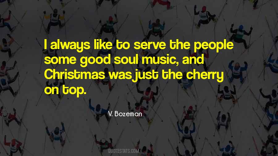 V. Bozeman Quotes #1565444