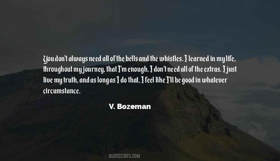 V. Bozeman Quotes #1812865