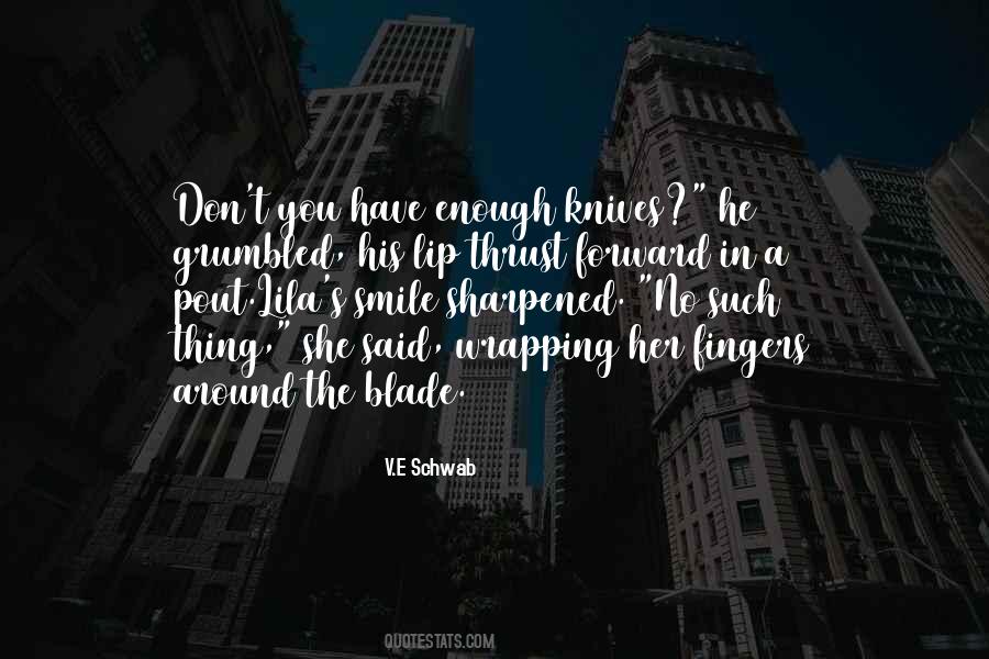 V.E Schwab Quotes #1455409