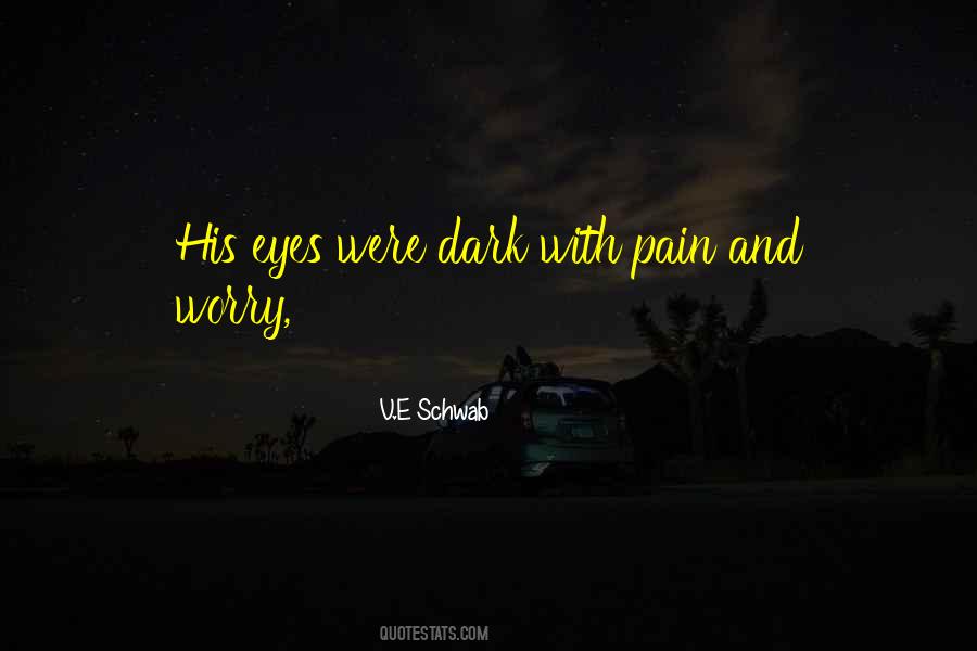 V.E Schwab Quotes #1501848