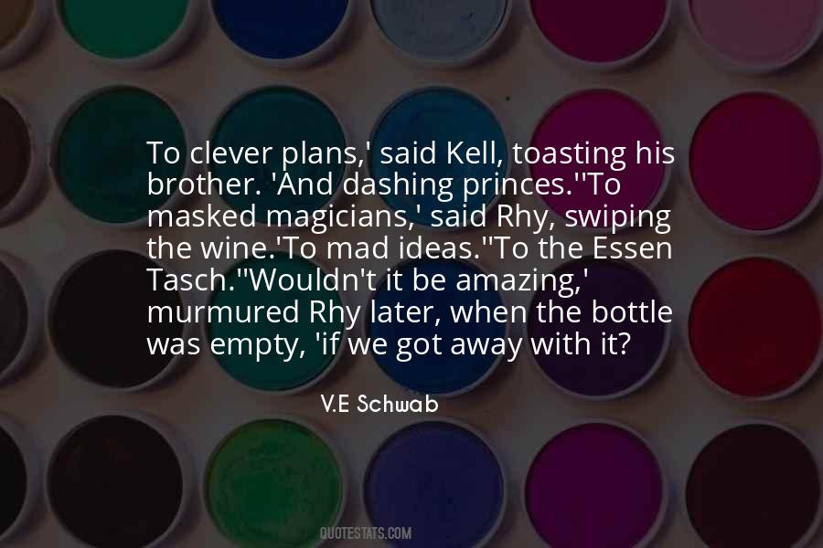 V.E Schwab Quotes #1567411