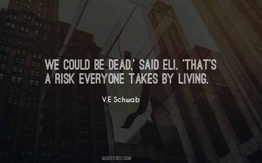 V.E Schwab Quotes #234101