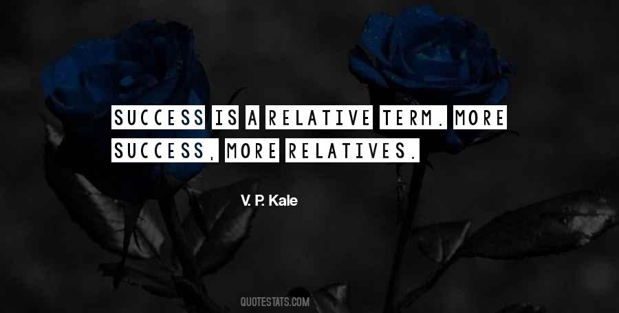 V. P. Kale Quotes #1069806