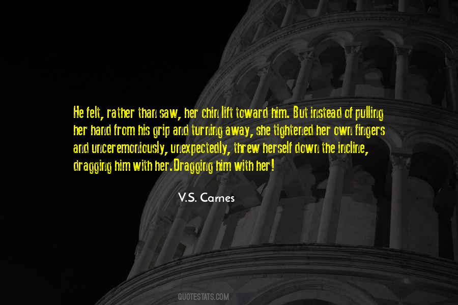 V.S. Carnes Quotes #669705