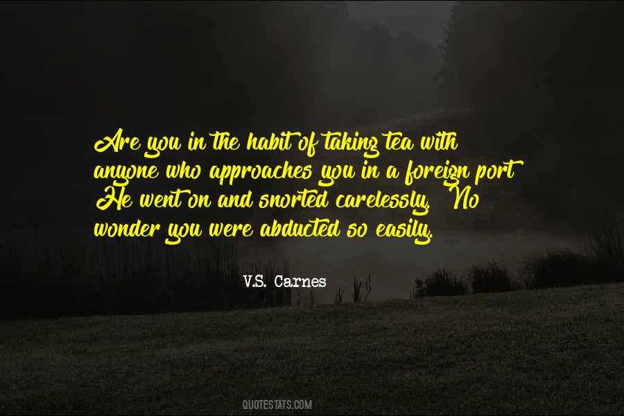 V.S. Carnes Quotes #74771