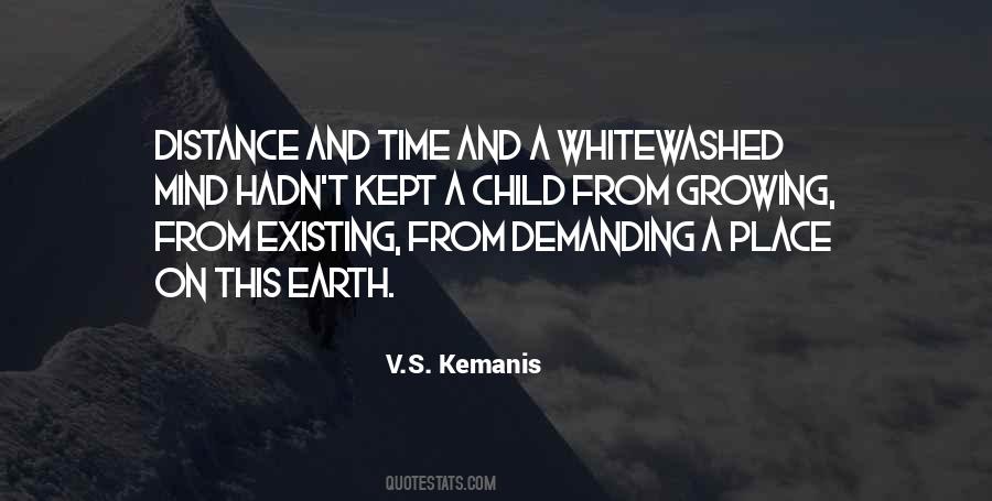 V.S. Kemanis Quotes #374039