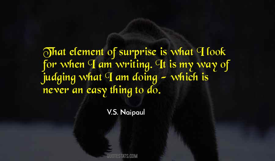 V.S. Naipaul Quotes #1448287