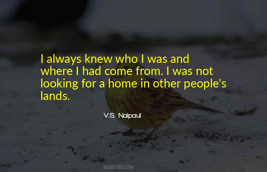 V.S. Naipaul Quotes #747775