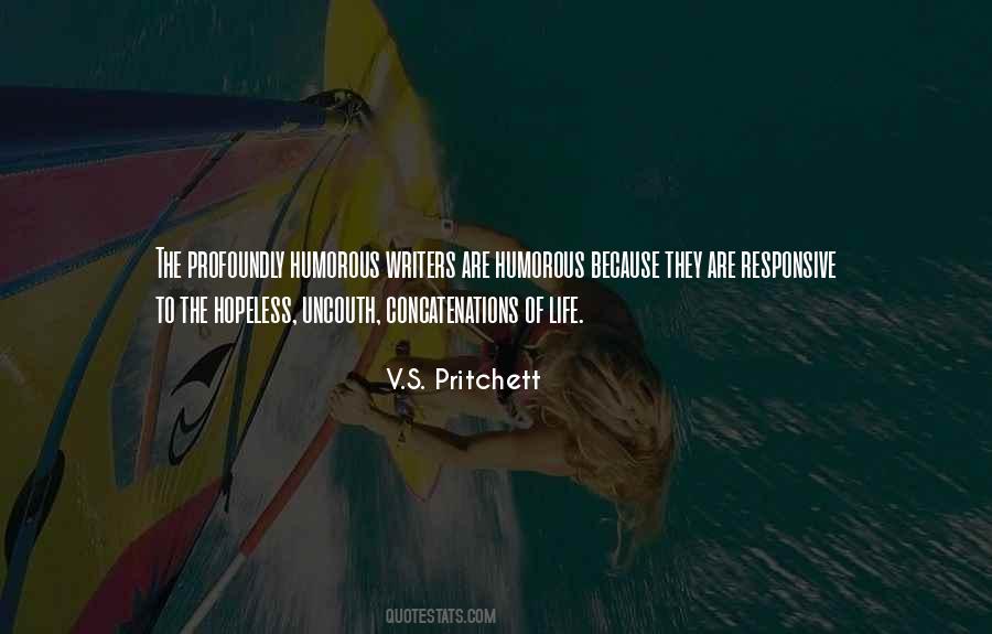 V.S. Pritchett Quotes #379375