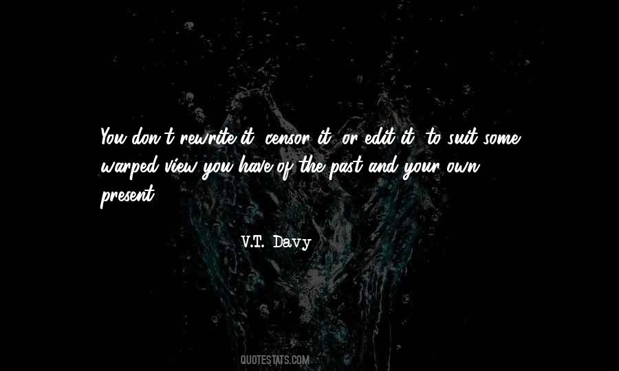 V.T. Davy Quotes #528147