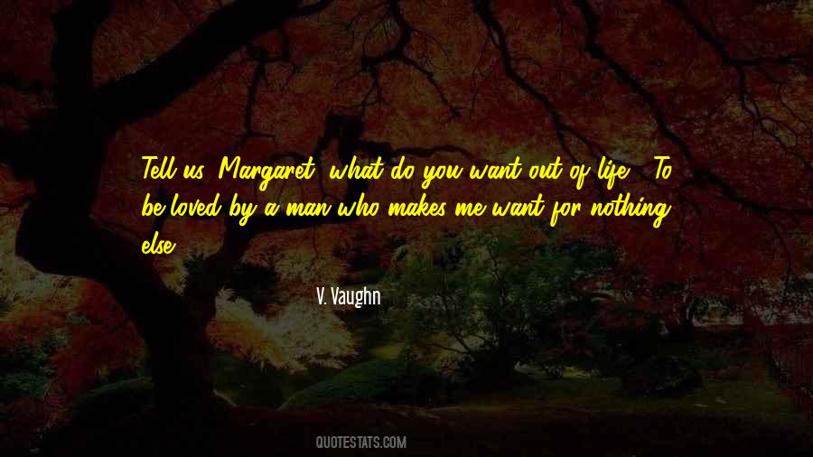 V. Vaughn Quotes #1076624 V. Vaughn Quotes #1076624