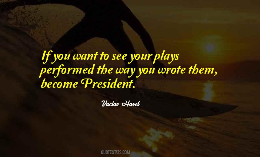 Vaclav Havel Quotes #401352