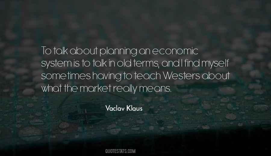 Vaclav Klaus Quotes #482639