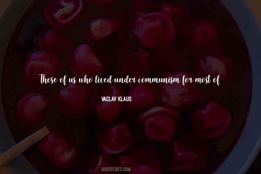 Vaclav Klaus Quotes #495731