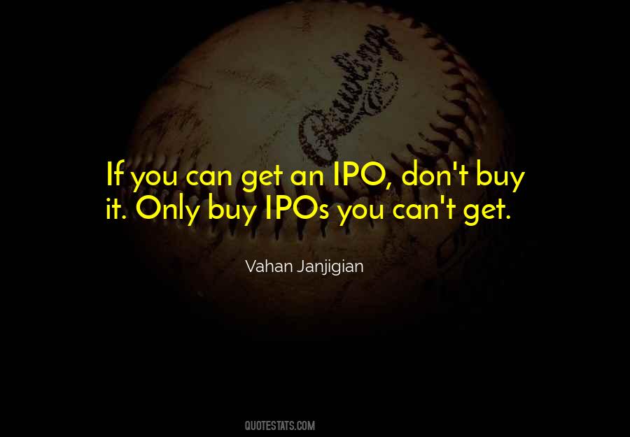 Vahan Janjigian Quotes #1703928 Vahan Janjigian Quotes #1703928