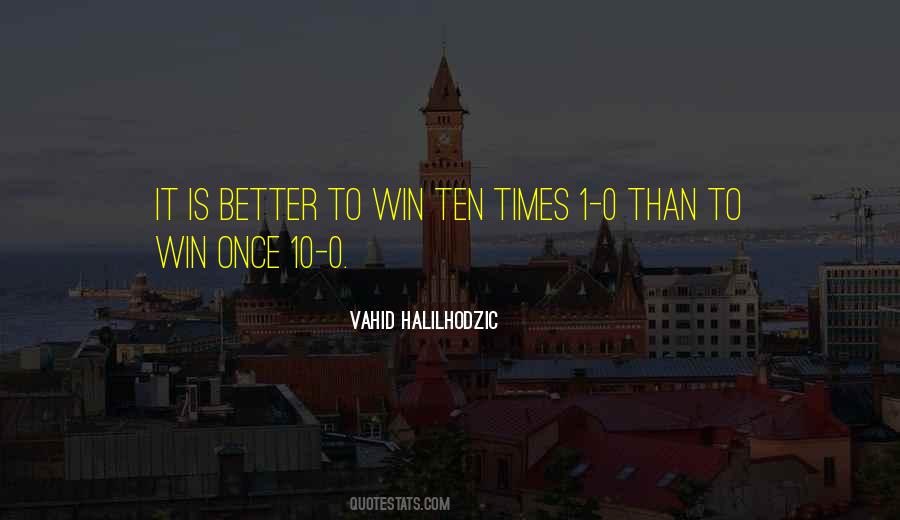 Vahid Halilhodzic Quotes #1239337