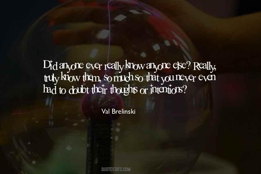 Val Brelinski Quotes #1673648