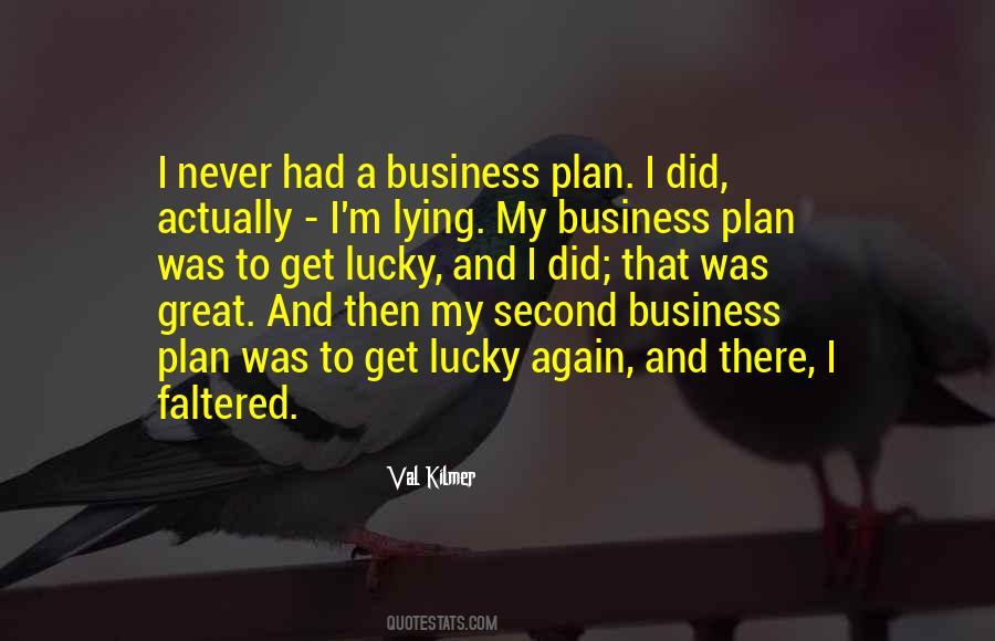 Val Kilmer Quotes #1034365