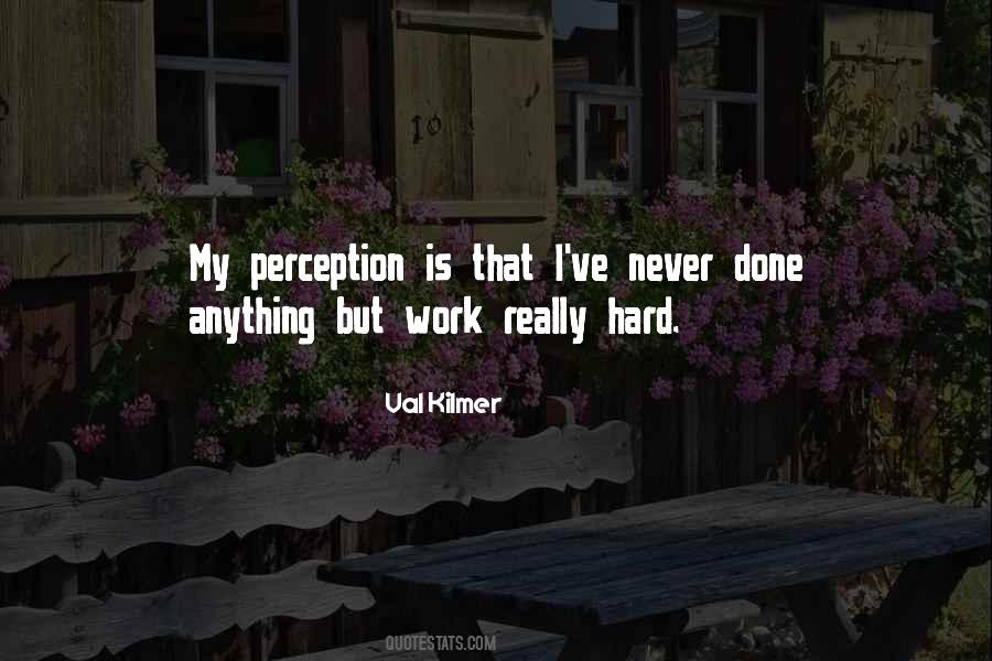 Val Kilmer Quotes #1726816